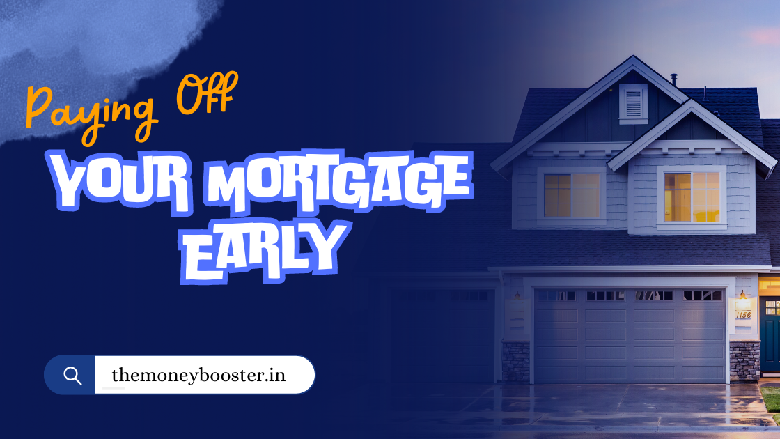 How to Pay Off Your Mortgage Early